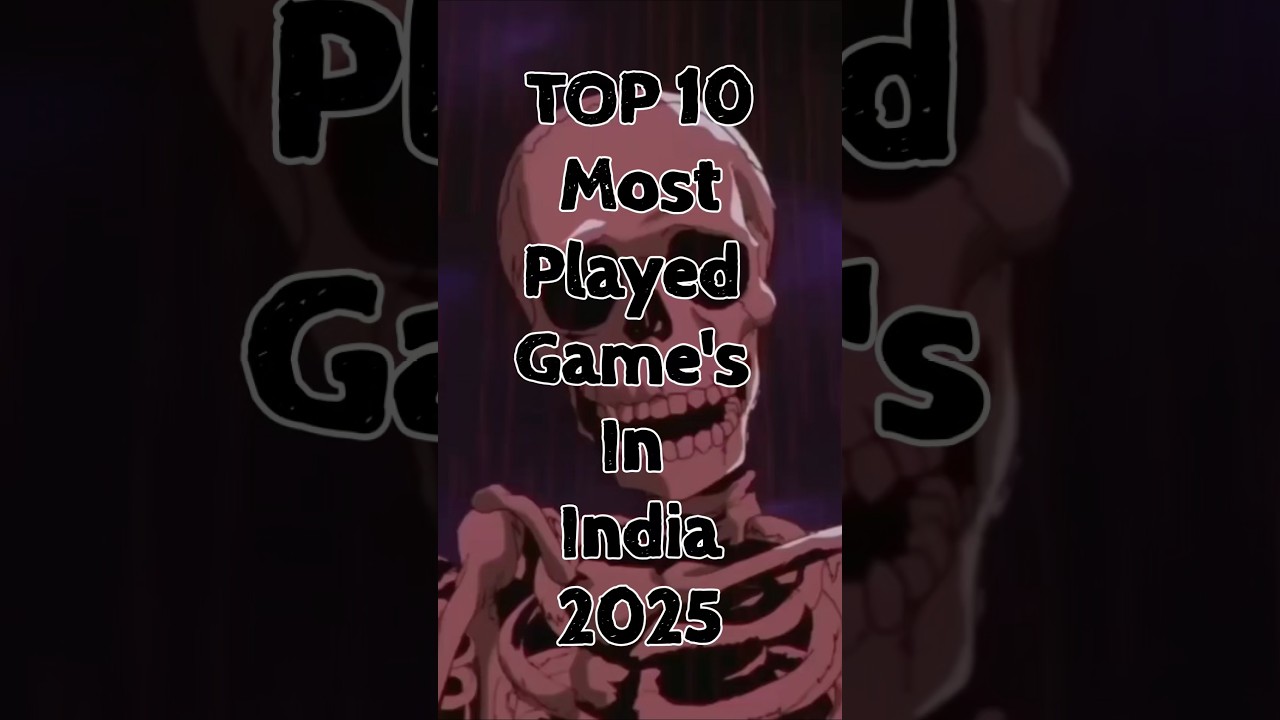 Top 10 Most Played Games in India 2025
