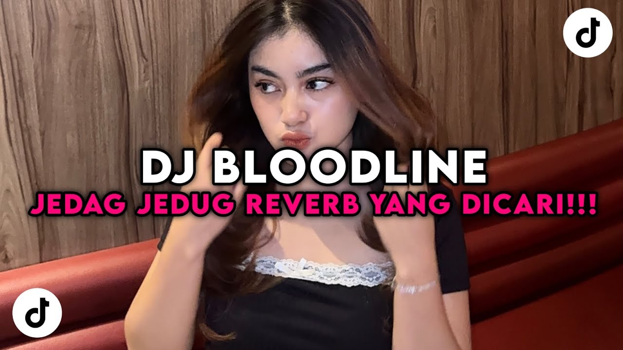 ๐ฅ DJ Bloodline Jedag Jedug Reverb - Viral TikTok Beat by DJ Komang Rimex 2025