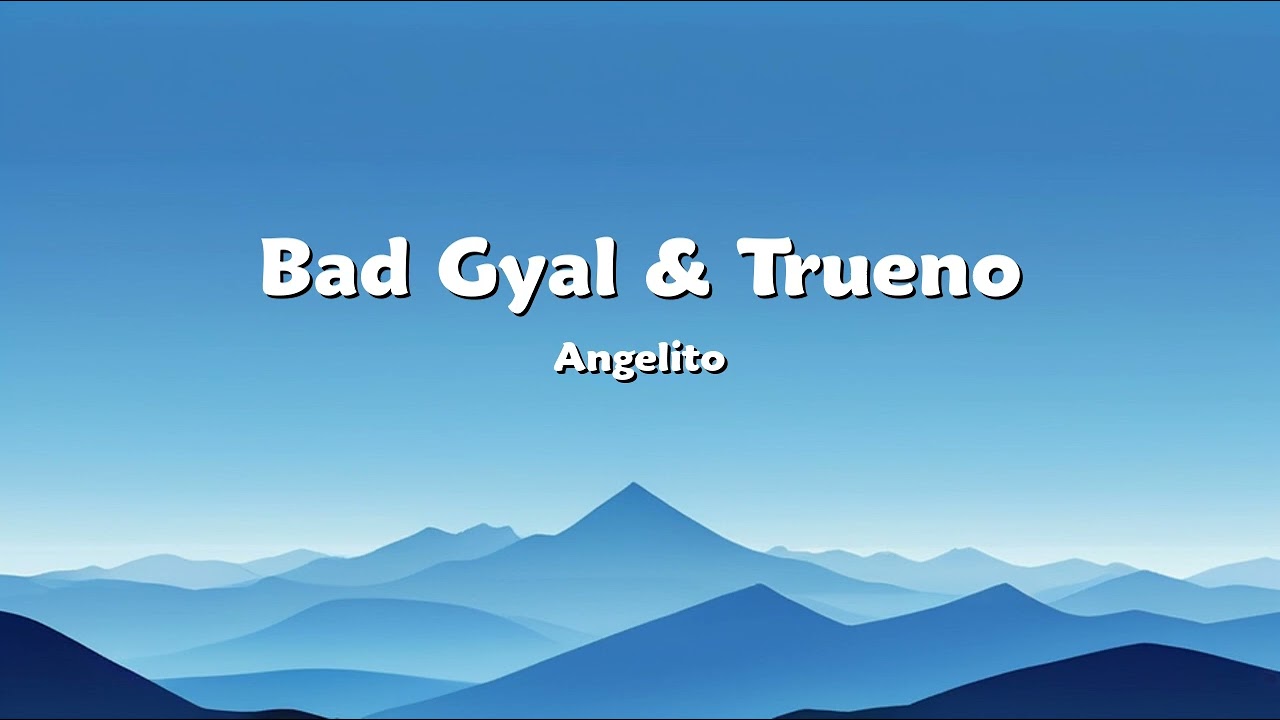 Bad Gyal & Trueno - Angelito 🎶
