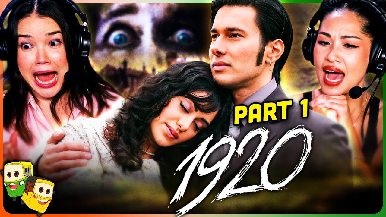 1920 (Part 1) Movie Reaction 🎬 | Rajneesh Duggal & Adah Sharma
