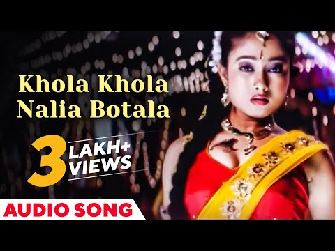 Khola Khola Nalia Botala | Audio Song | Rangeela Toka | Odia Song | Papu Pam Pam | Pamela Jain