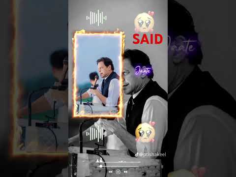 We said with IMRAN Khan  #viralvideo #imrankhan #relase khan#supportme