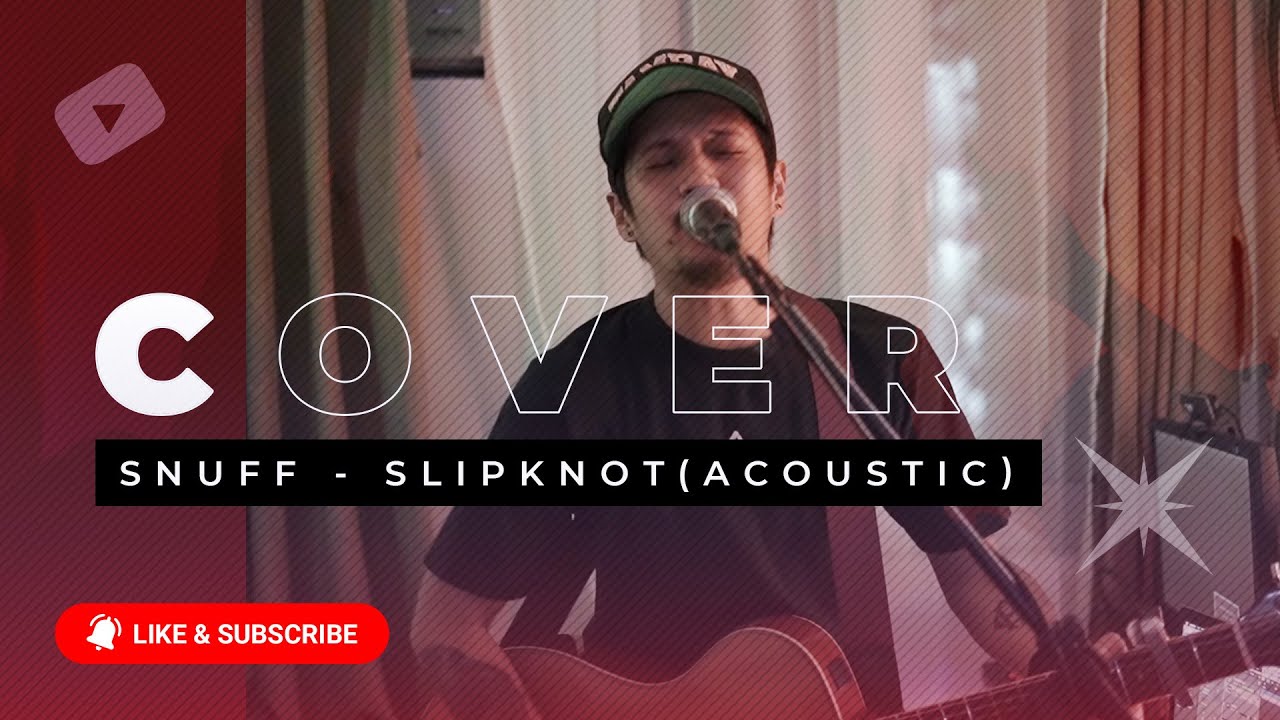 SNUFF (Slipknot Acoustic) John Borja