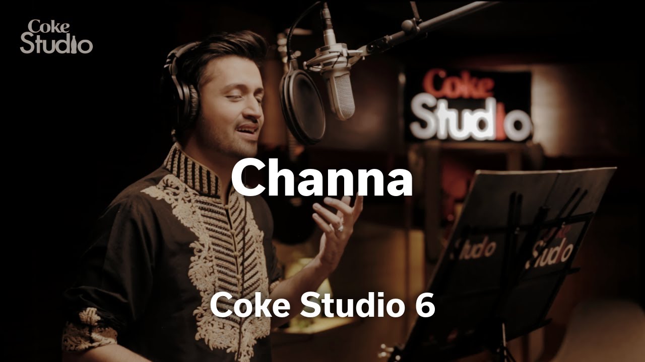 Channa by Atif Aslam | Coke Studio Pakistan Season 6 🎶