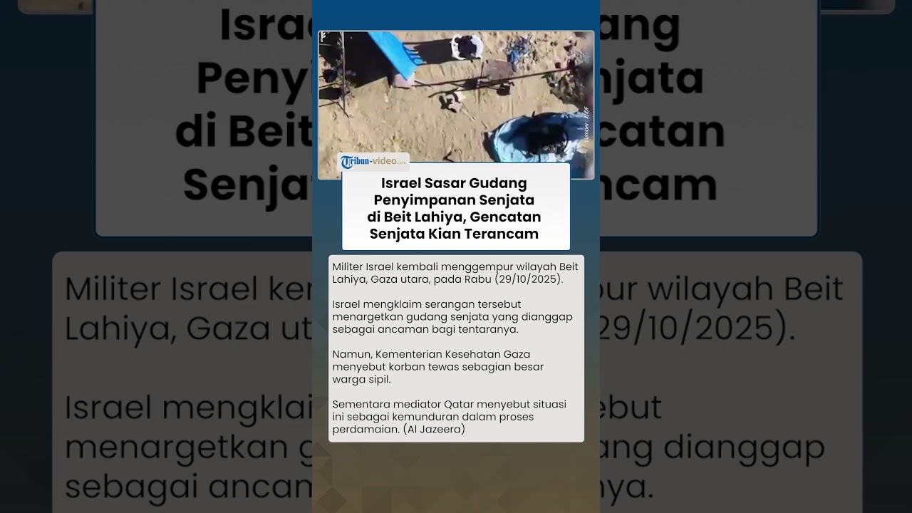 Israel Serang Gudang Senjata di Beit Lahiya, Ancaman Gencatan Senjata Meningkat ⚠️