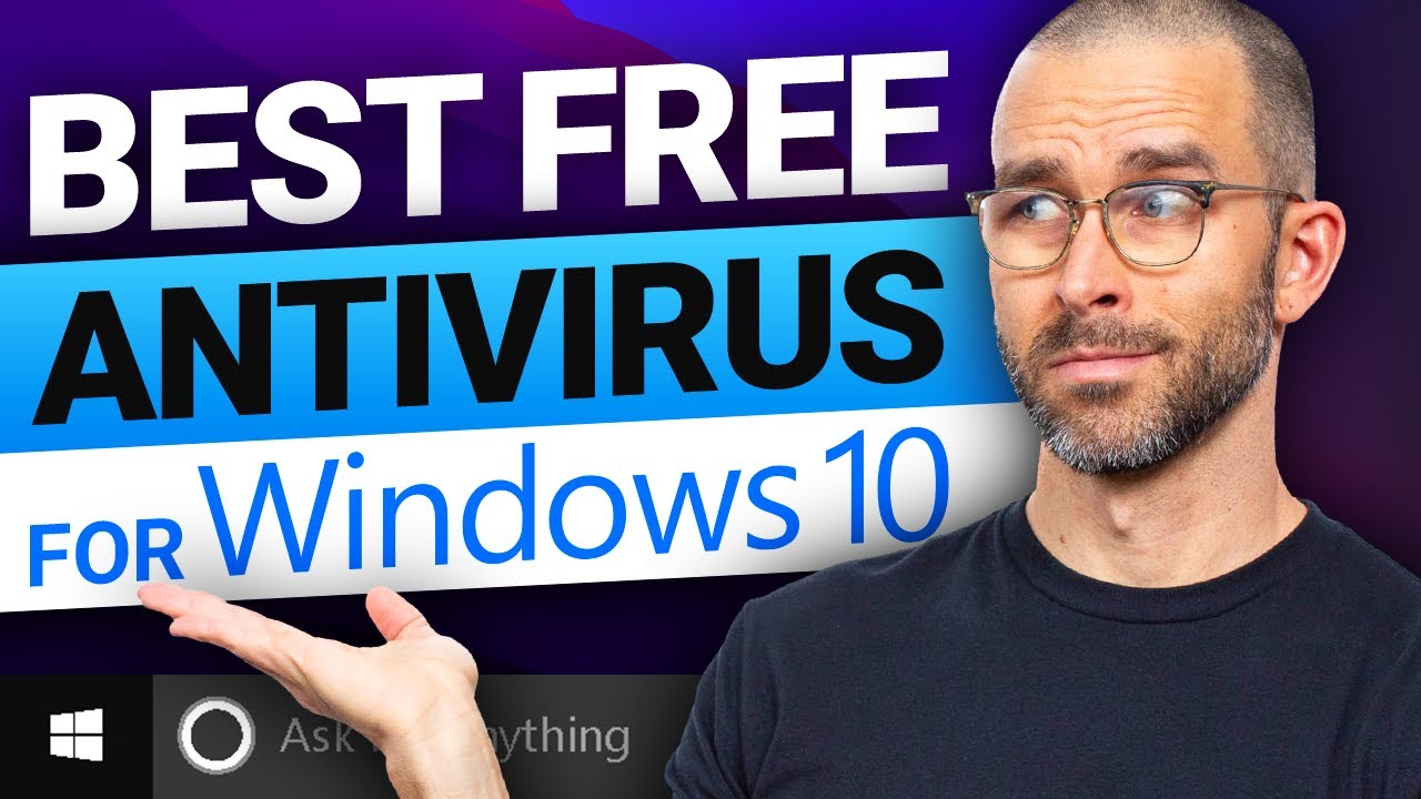 Top 5 Free Antivirus for Windows 10 in 2026
