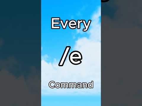 Every /e command in Roblox