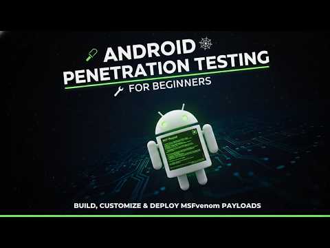 Android Hacking for Beginners | Ethical Hacking Full Course (Step-by-Step) | mobile hacking course