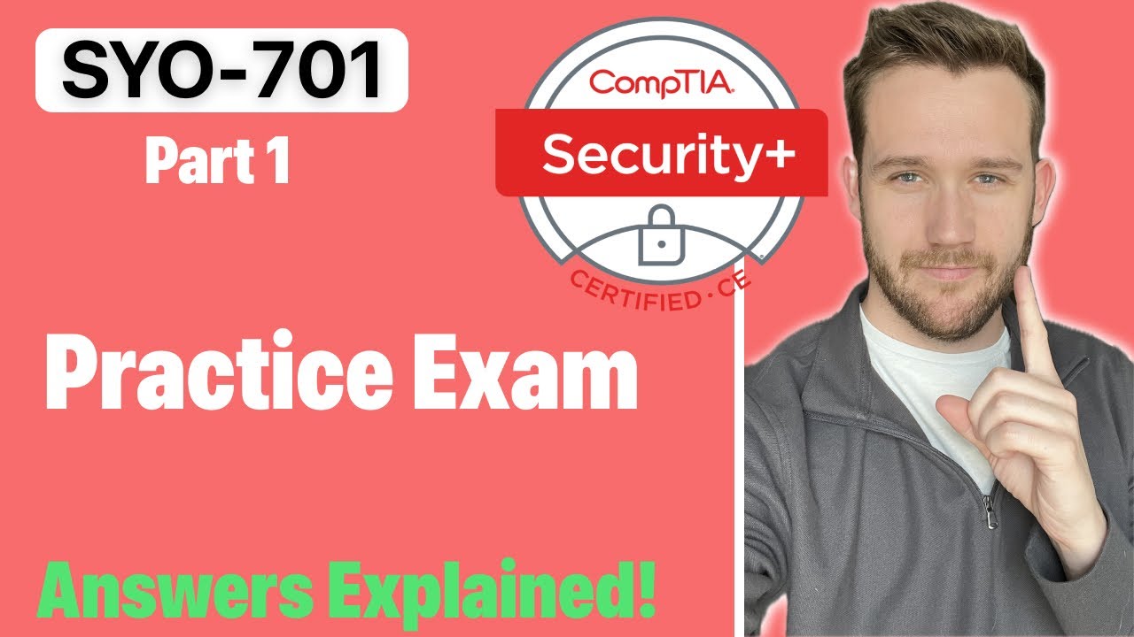 Security+ SY0-701 Practice Exam Part 1: Test Your Knowledge with Expert Walkthroughs 🔐