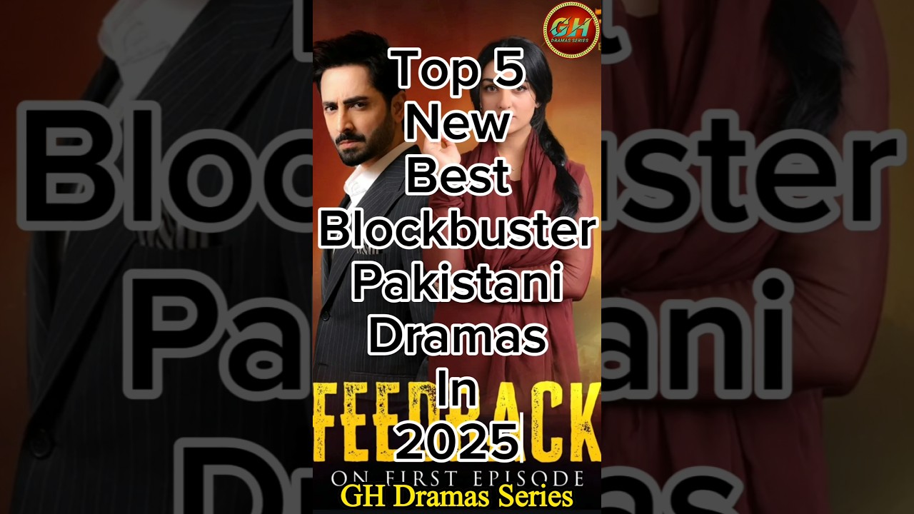 Top 5 Pakistani Dramas to Watch in 2025 🎬