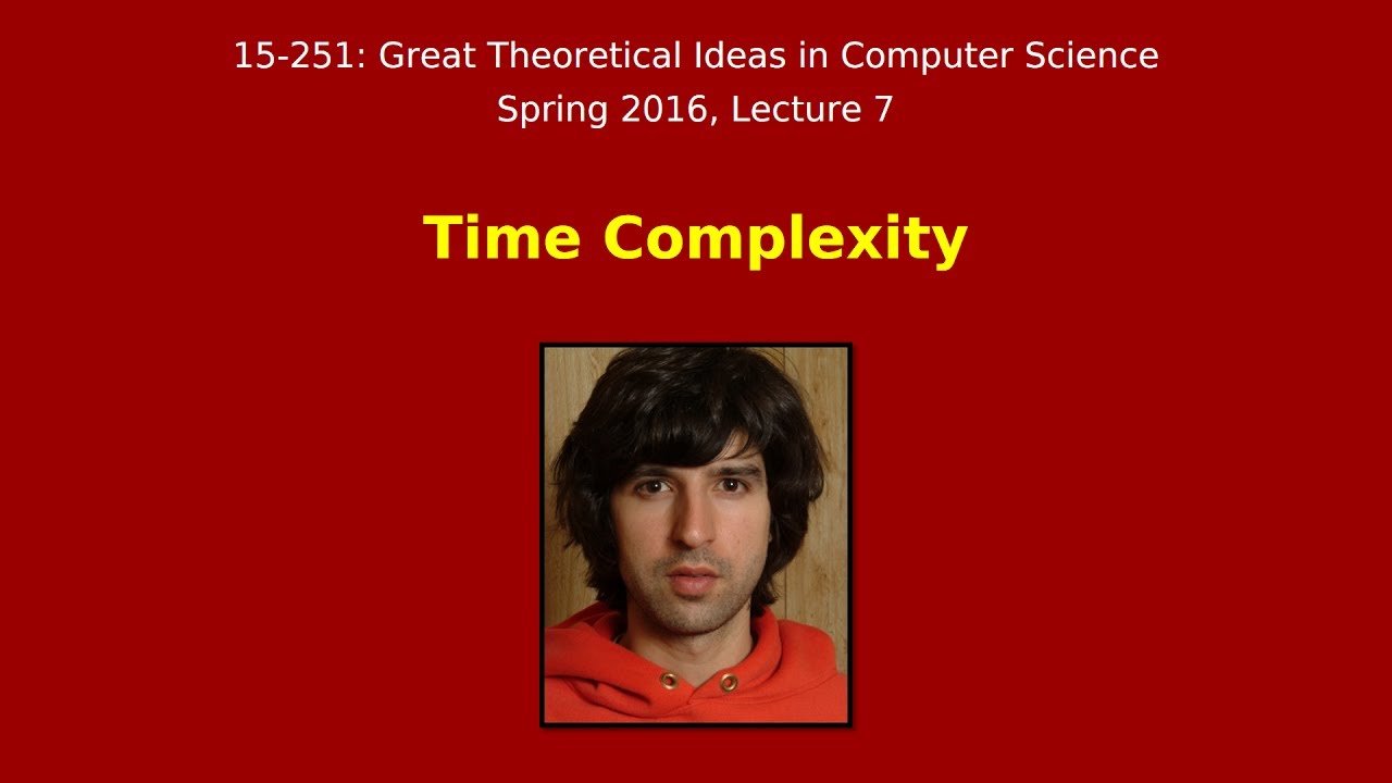 Mastering Time Complexity: Key Concepts from CMU's 15-251 Spring 2016 Lecture 📚