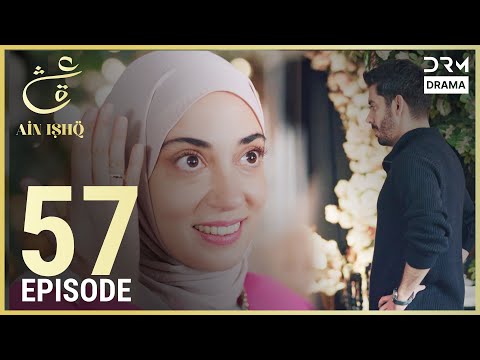 Ain Ishq | Episode 57 | One Love Turkish Drama Urdu Dubbed | UD1O