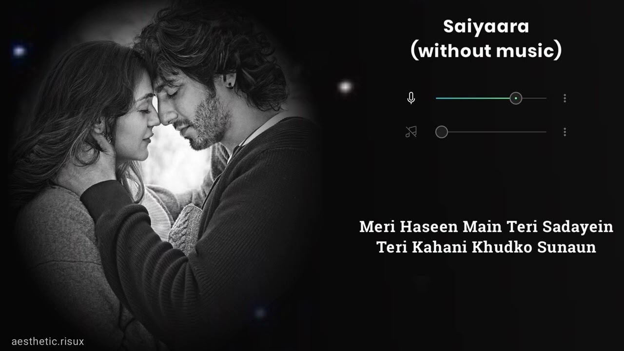 Saiyaara | Without Music (only vocals) | Faheem Abdullah | Saiyaara | Aesthetic.risux
