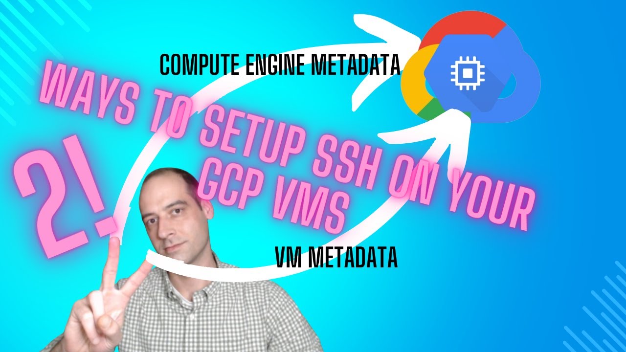 Add SSH Keys to GCP VM: 2 Easy Methods π