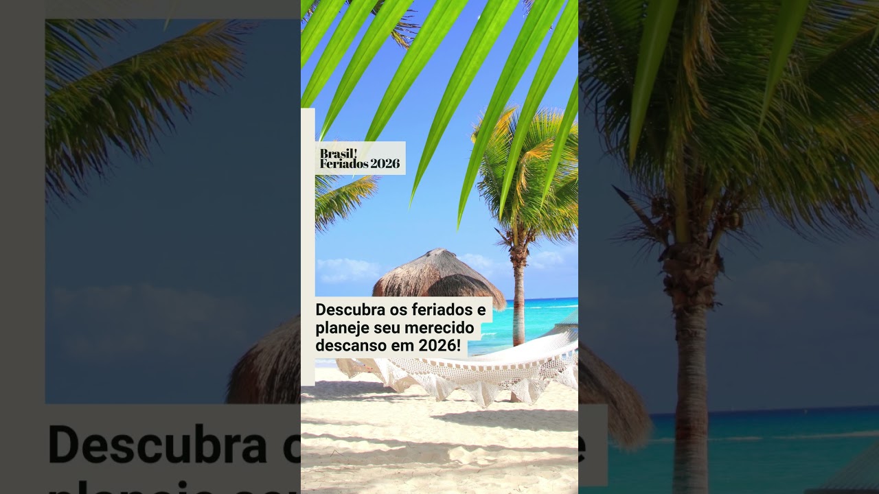 Feriados 2026 Brasil: Planeje Seu Ano de Descanso