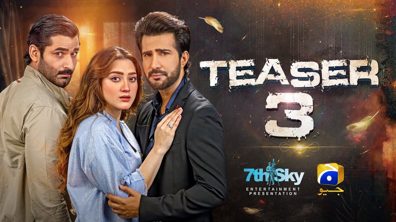Teaser 3: A New Romantic Drama Featuring Adeel Chaudhry & Momina Iqbal 🎬