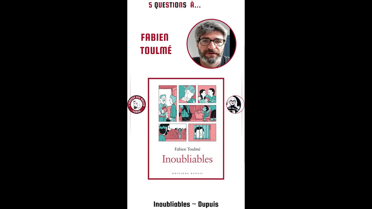 5 Questions à Fabien Toulmé sur 'Inoubliables' 📚