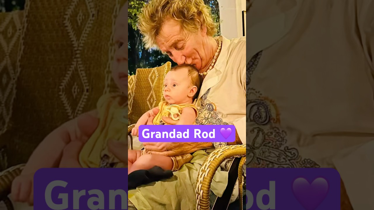 Rod Stewart Embraces Grandad Role ๐