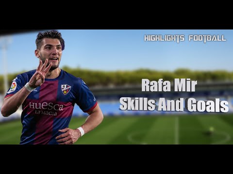 Rafa Mir - Skills And Goals - Excellent Attacker