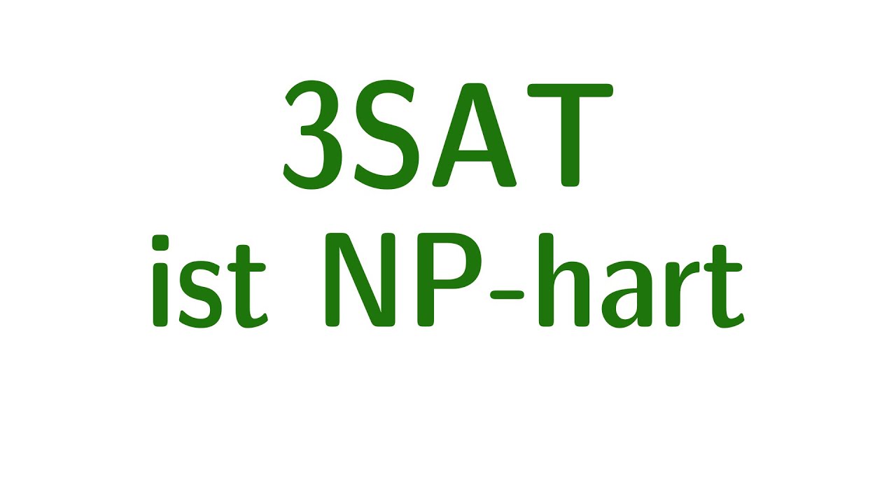 Komplexität #12: 3SAT ist NP-hart 🧩