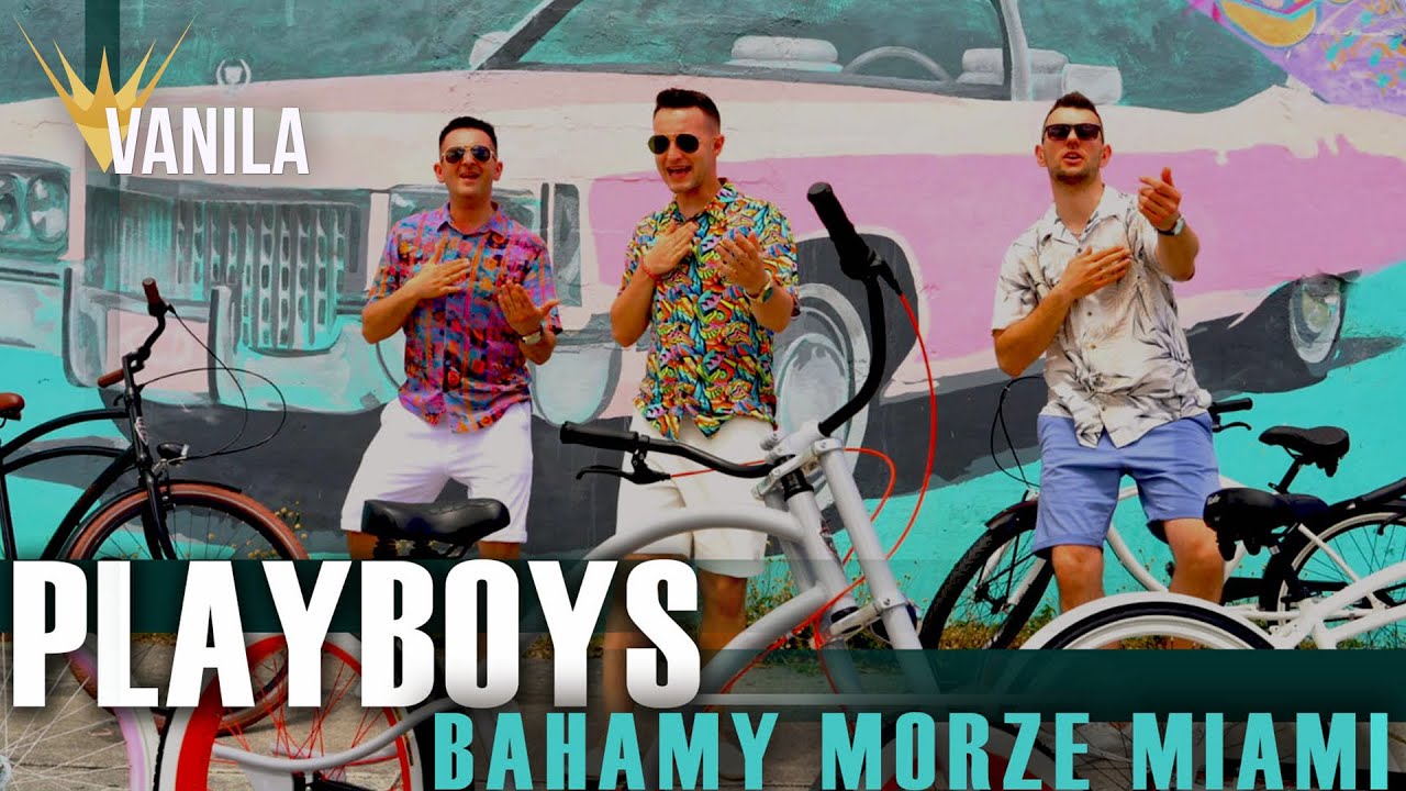 PLAYBOYS - Bahamy, Morze, Miami (Official Video) 🌴
