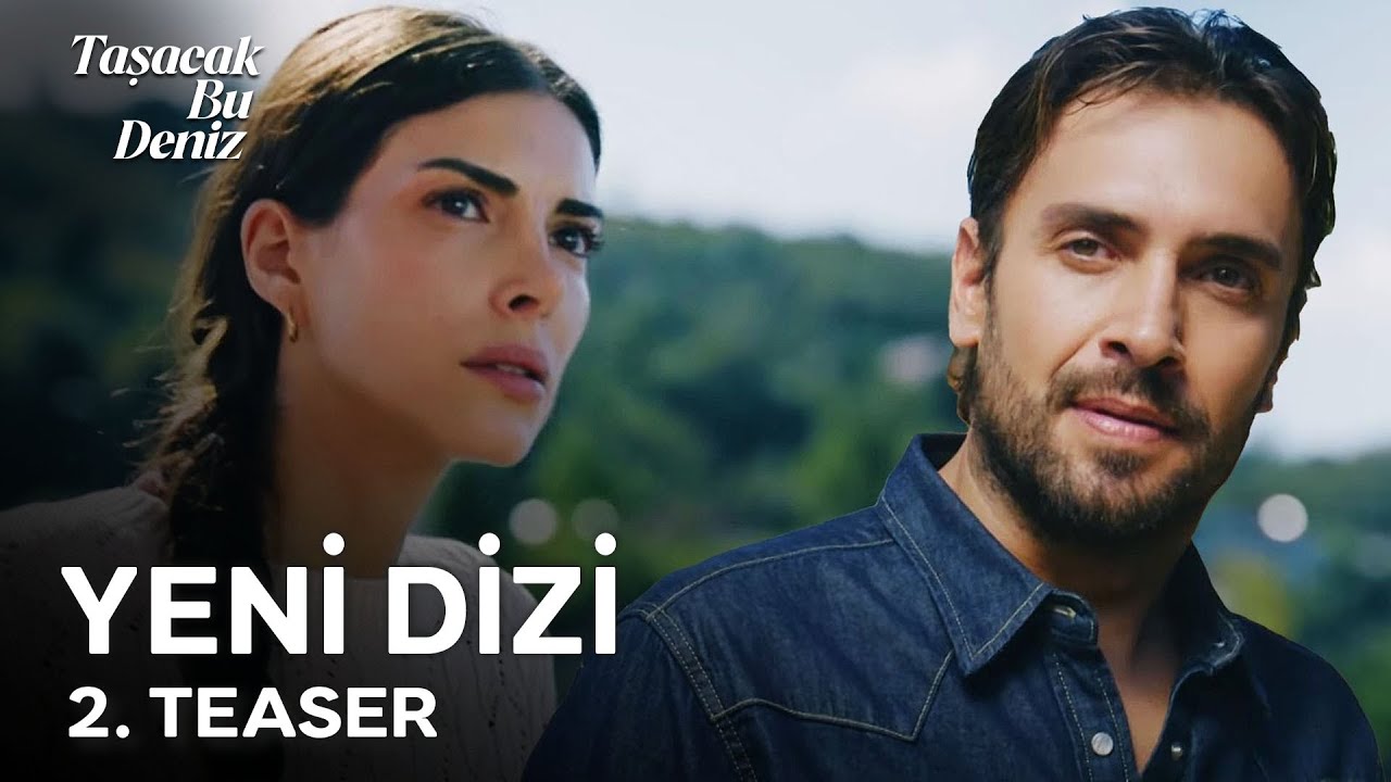 Taşacak Bu Deniz 2. Tanıtım: Furtuna ve Koçari'nin Hikayesi