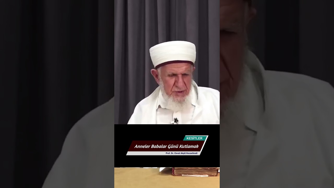 Anneler ve Babalar Günü Kutlama | Prof. Dr. Cevat Akşit