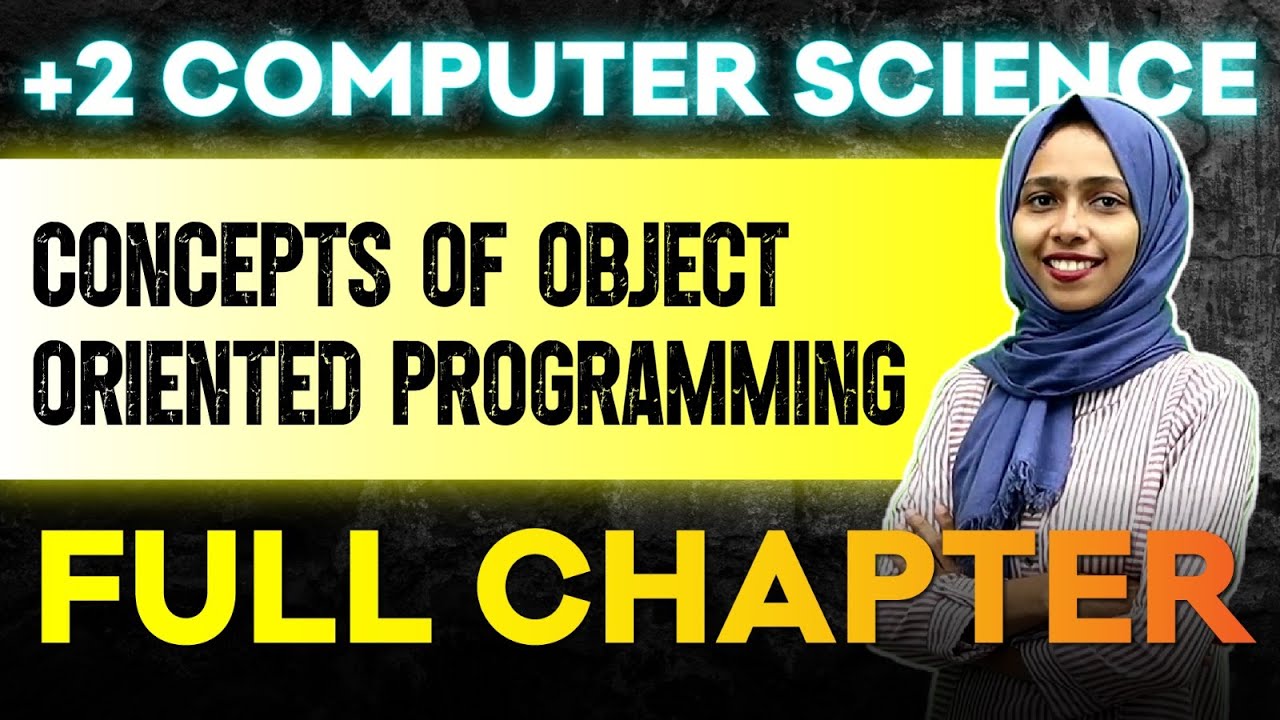 Master Object-Oriented Programming for Plus Two Computer Science 📘 | One-Shot Exam Guide