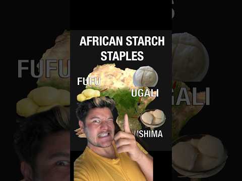 Understanding African Starch Staples