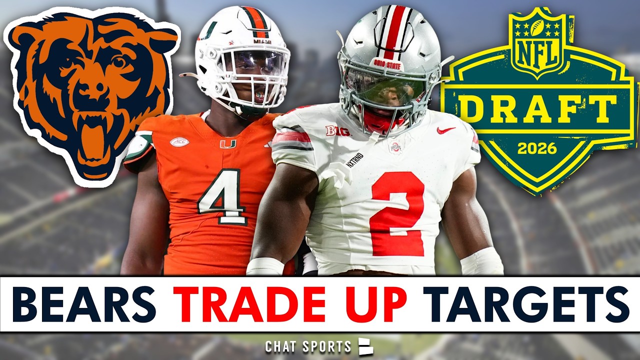 4 Chicago Bears Might Trade Up for 2026 NFL Draft Prospects 🏈
