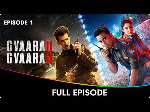 Gyaarah Gyaarah - Free 1st Episode on ZEE5 🎬