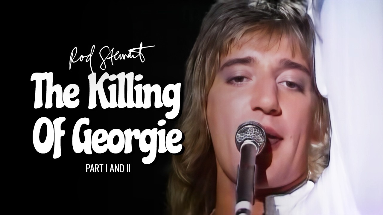 Rod Stewart - The Killing Of Georgie (Official Video) 🎶