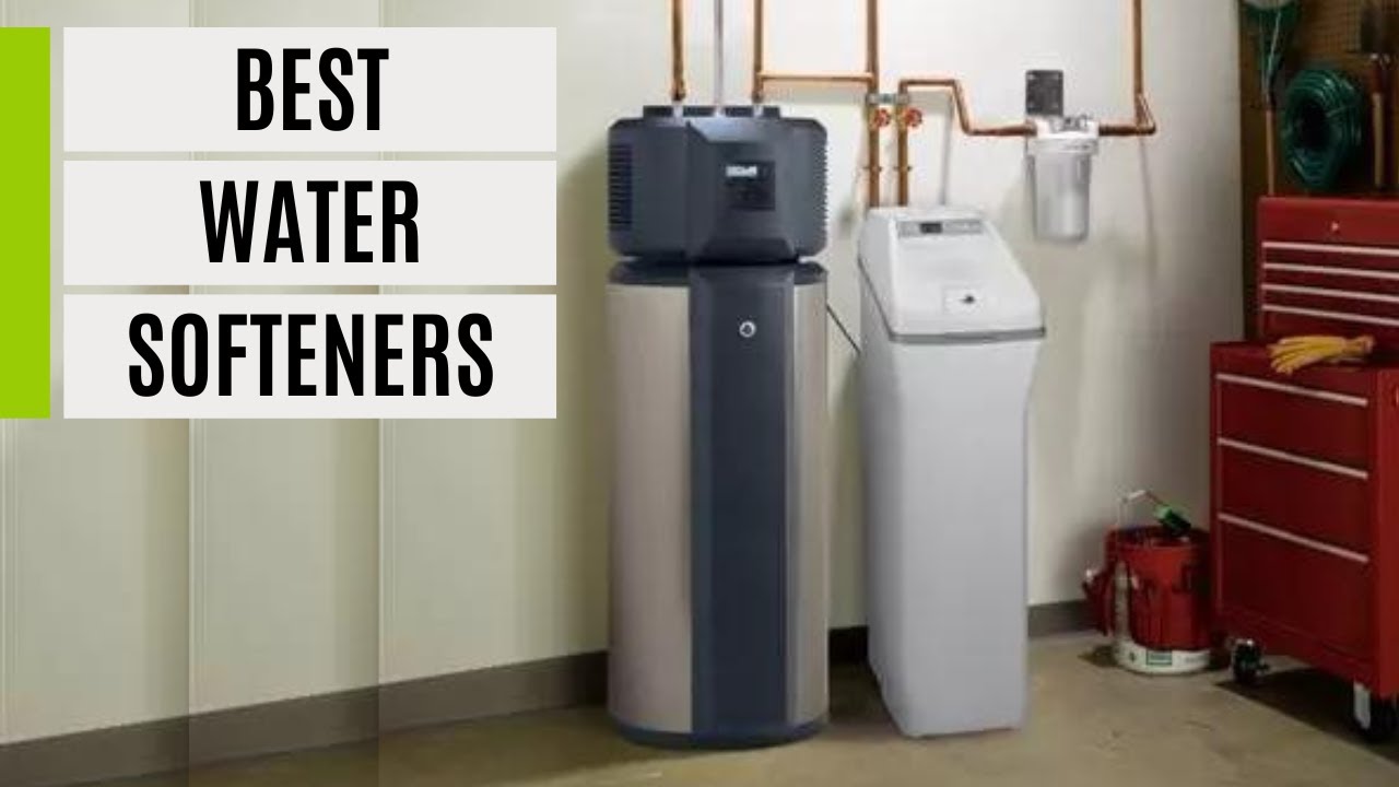 Top 5 Water Softeners to Consider in 2026 💧