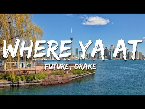 Future, Drake - Where Ya At? (Lyrics)