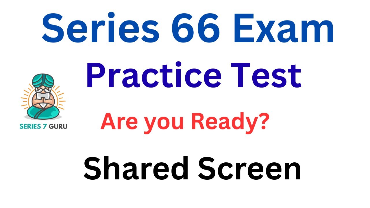 Series 66 Exam Shared Screen Practice Test FREE Ride Along.  Hit pause, answer, hit play.
