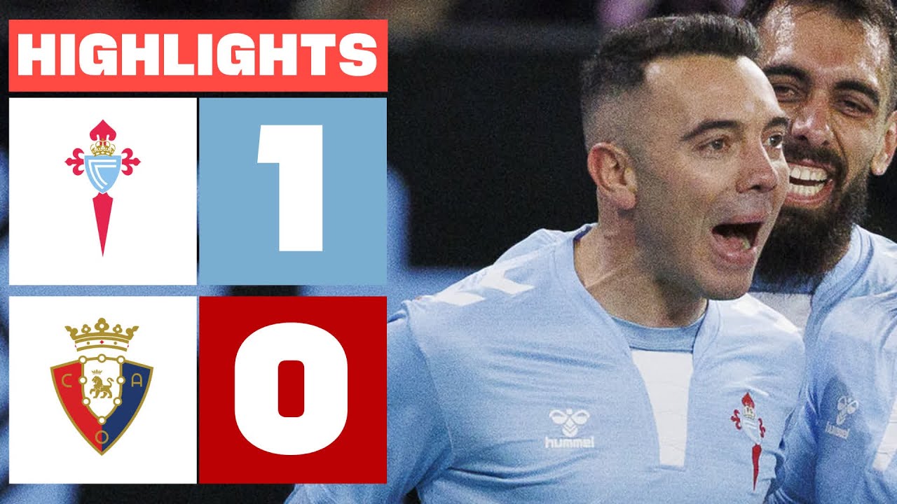 RC Celta 1-0 Osasuna | Gol de Aspas en La Liga ⚽