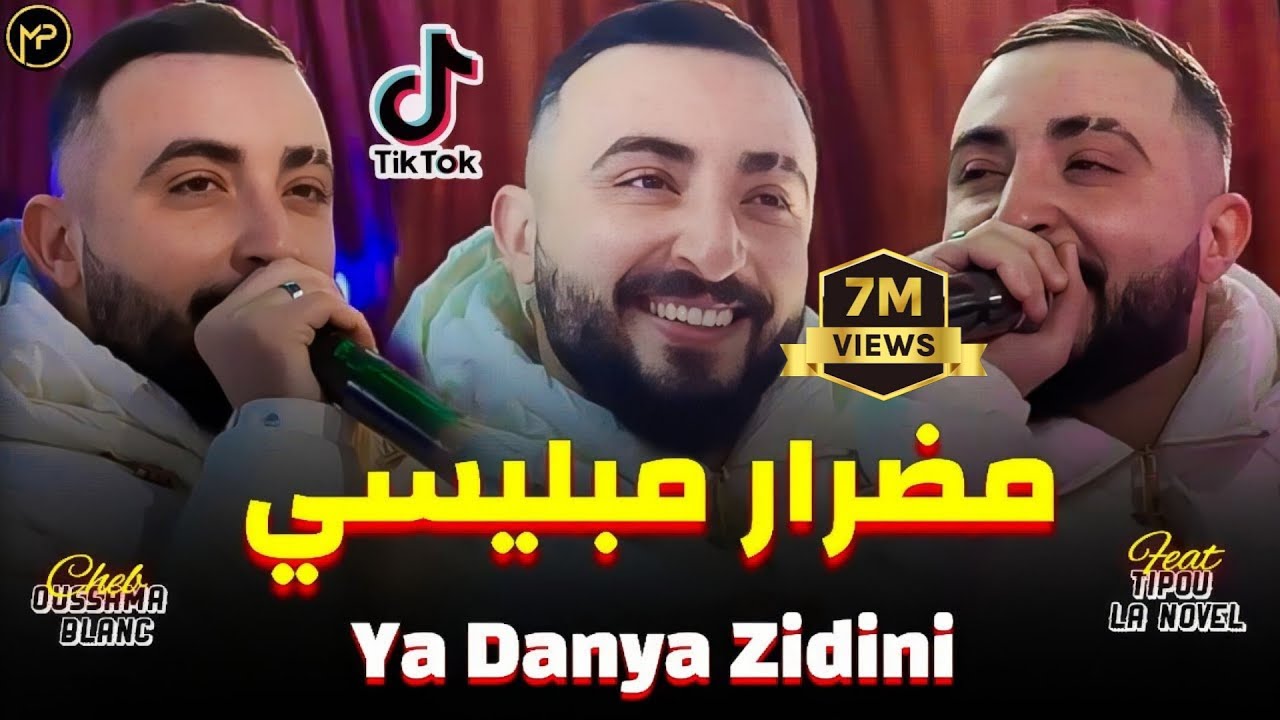 Cheb Oussama Le Blanc & Tipou La Novel Live Performance | Ya Danya Zidini 🎶