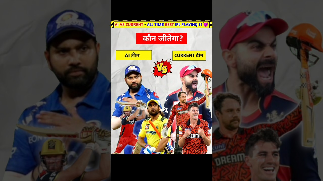 AI vs Current: All-Time Best IPL Playing XI