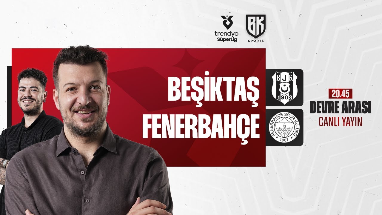 İnönü’de Heyecan Dorukta: Beşiktaş vs Fenerbahçe Dev Derbi 🏆