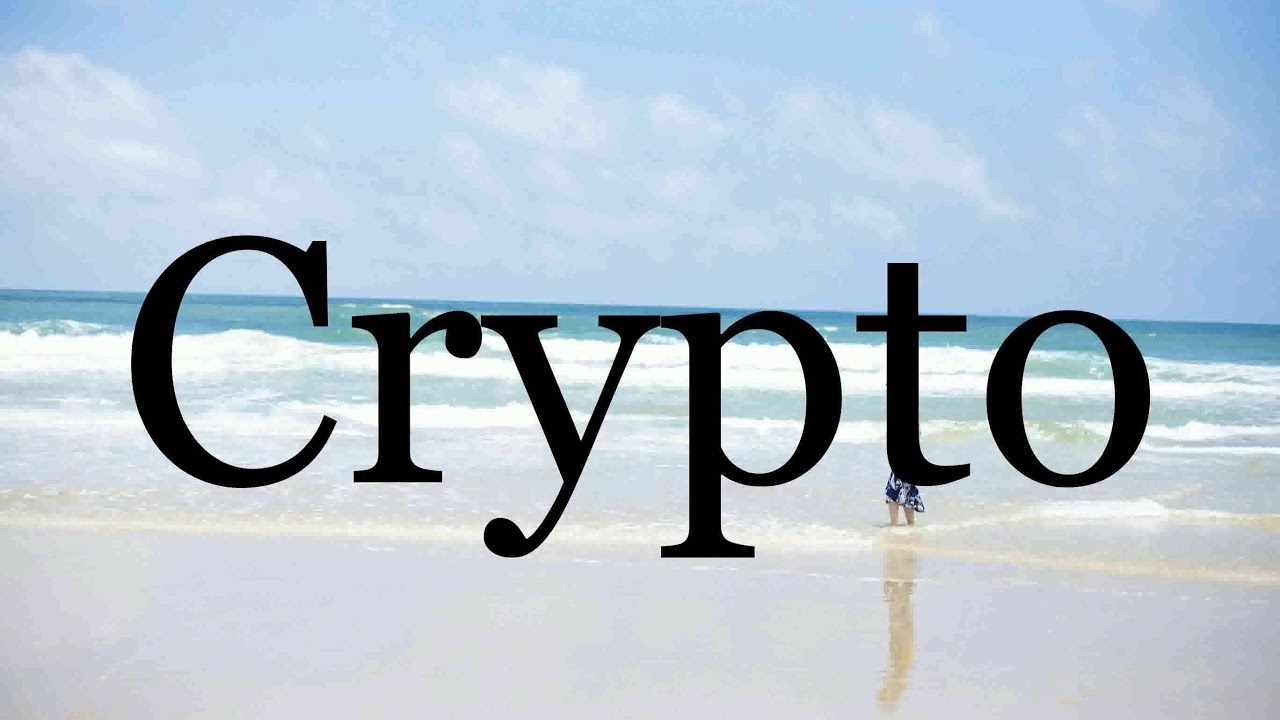 How To Pronounce Crypto🌈🌈🌈🌈🌈🌈Pronunciation Of Crypto