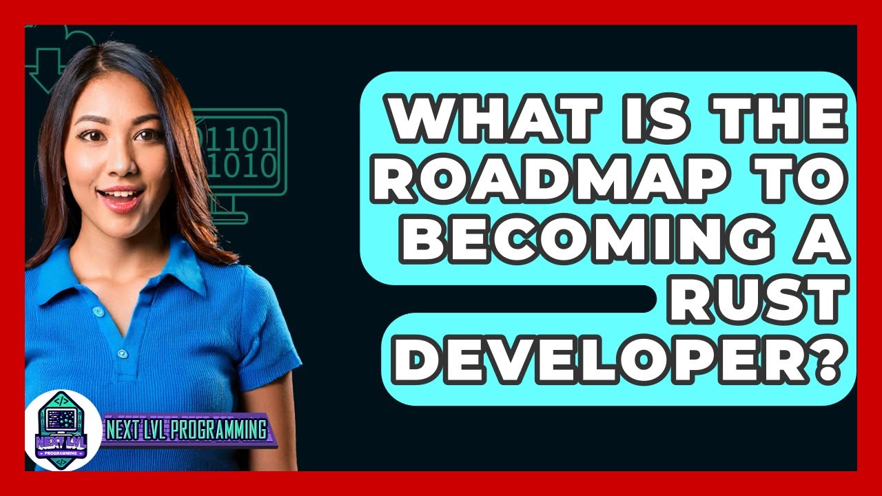 Roadmap to Becoming a Rust Developer 🚀