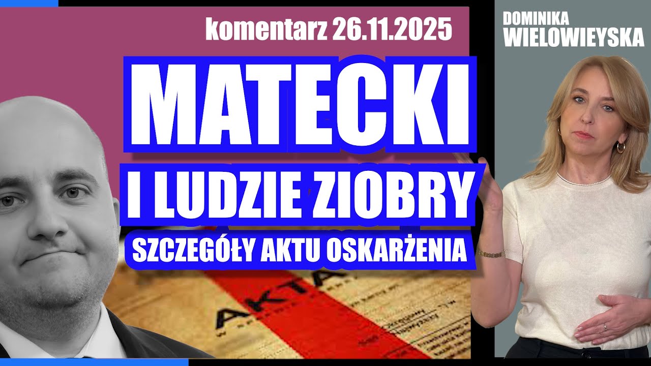 Akt oskarżenia ludzi Ziobry wobec Mateckiego ⚖️