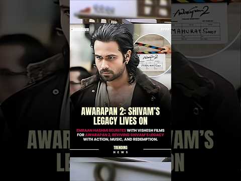 Emraan Hashmi Starts Filming Awarapan 2 | First Look at Shivam Story Continues #shorts #emraanhashmi