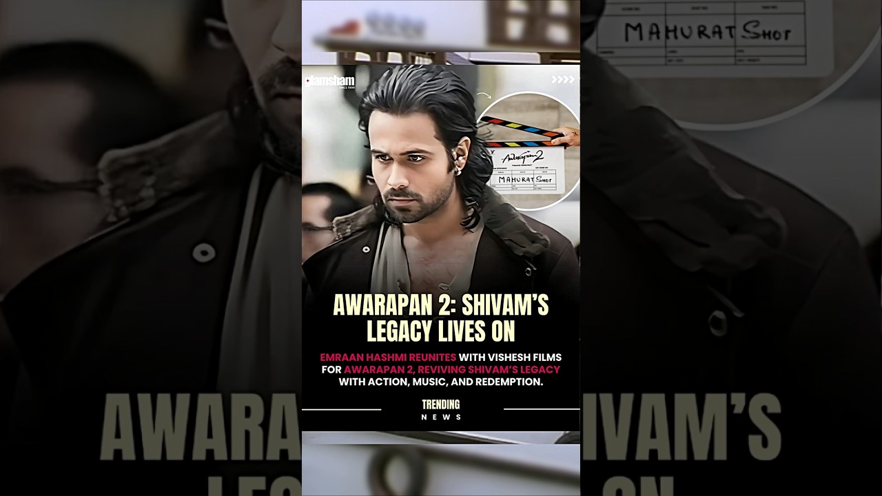 Emraan Hashmi Begins Filming 'Awarapan 2' in Bangkok 🎬 | First Look at Shivam’s Story Continues
