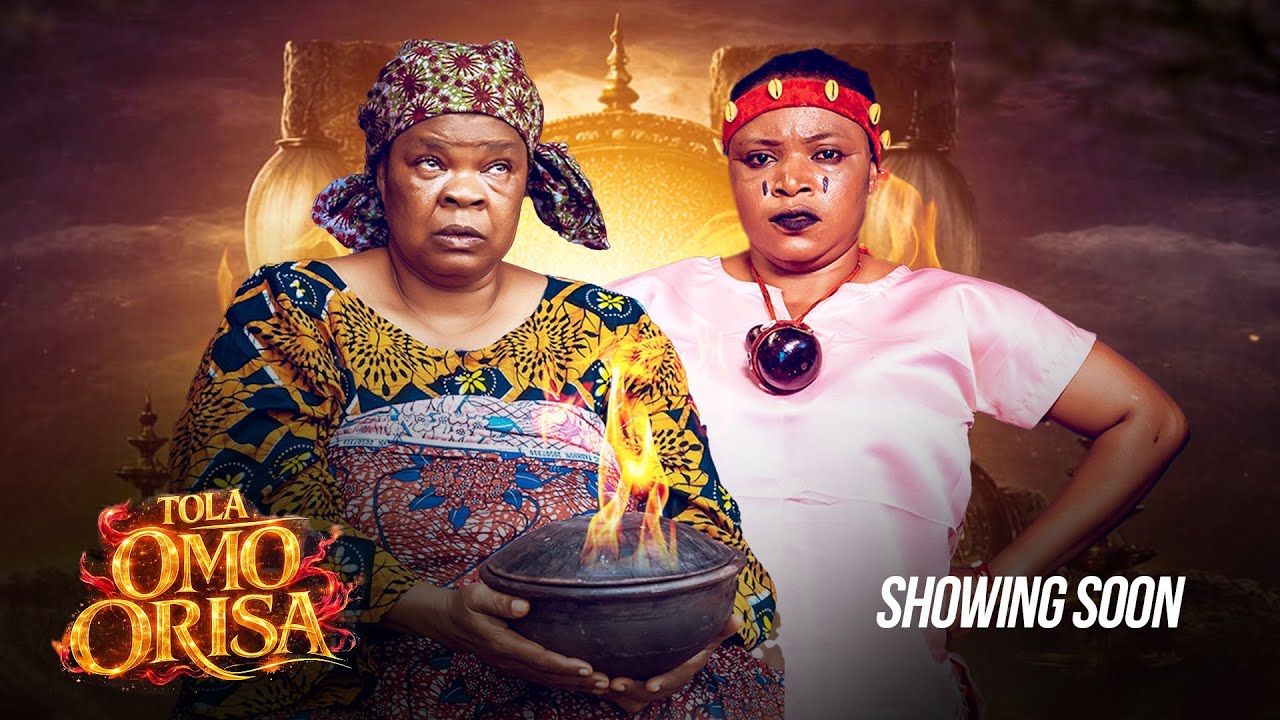 TOLA OMO ORISA Yoruba Movie Trailer 🎬