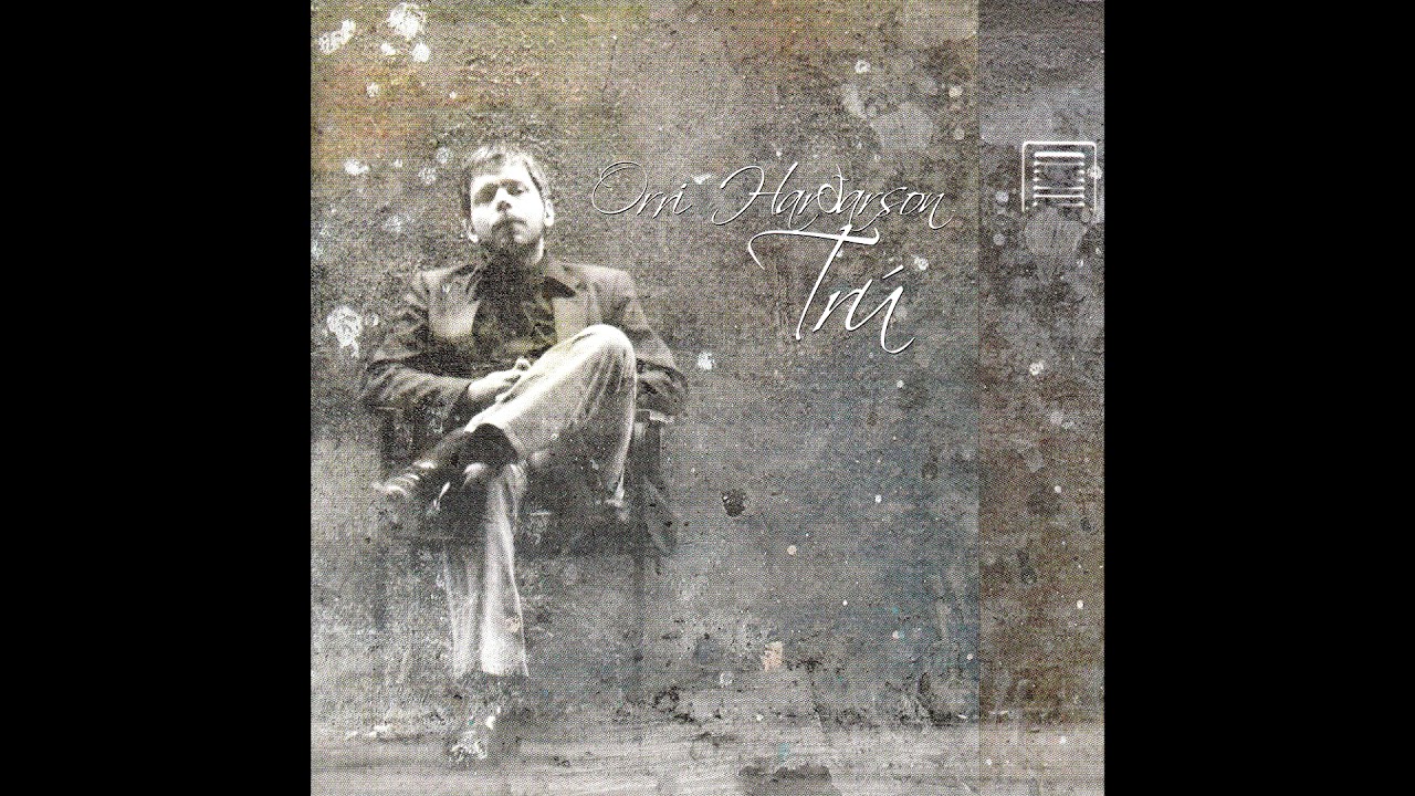 Orri Harðarson & Arnbjörg Hlíf Valsdóttir - Ég og þú (2005) 🎶