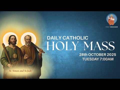 Catholic Holy Mass -  St. Simon and St.Jude  - 28th October  2025, Tuesday