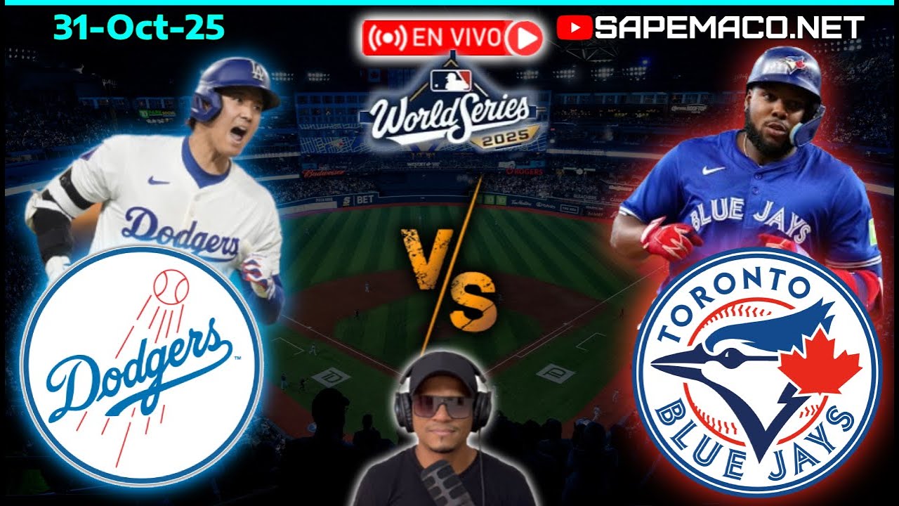 Transmisión en Vivo: Dodgers vs Blue Jays – ¡No te lo Pierdas! ⚾ 31 de Octubre de 2025