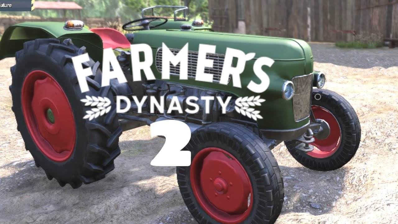 Farmer's Dynasty 2 Demo First Look 🚜