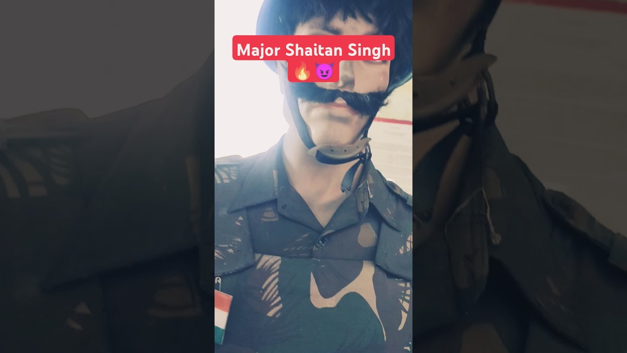 Major Shaitan Singh 🇮🇳🔥 Short Video